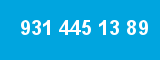 931 445 13 89